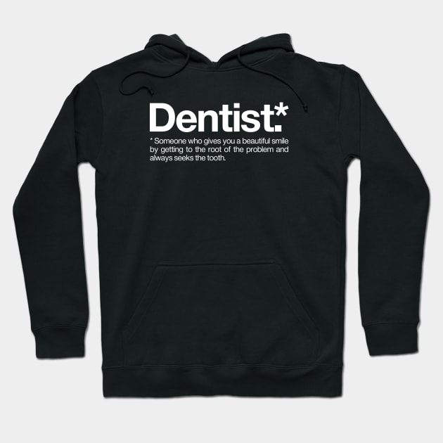 Dentist Definition Hoodie by Positive Lifestyle Online